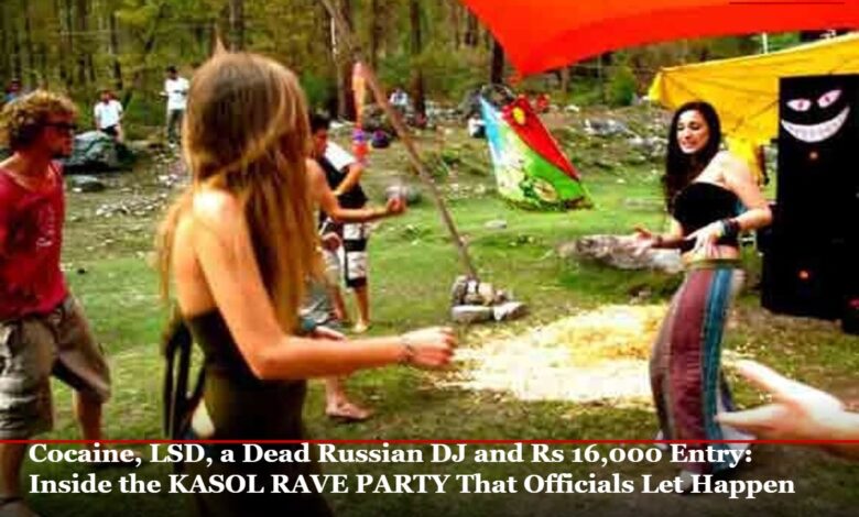 kasol rave party