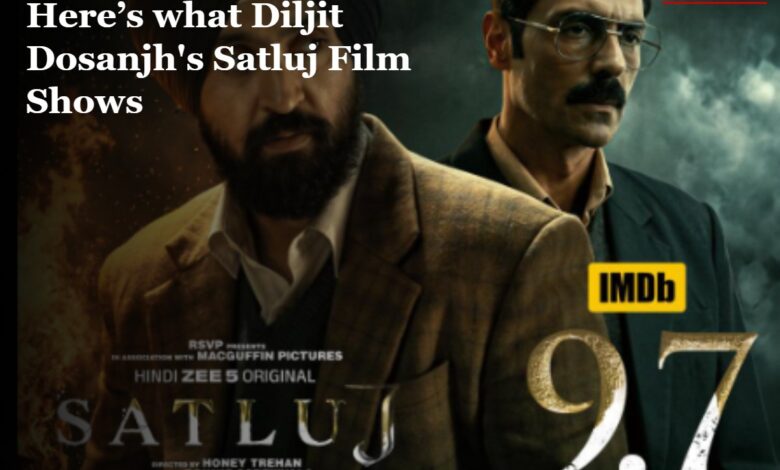 Diljit Dosanjh's Satluj Film