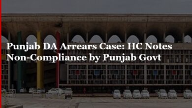 Punjab DA Arrears Case: HC Notes Non-Compliance