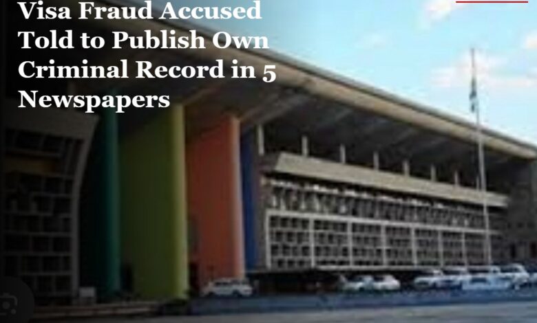 High Court Orders Visa Fraud