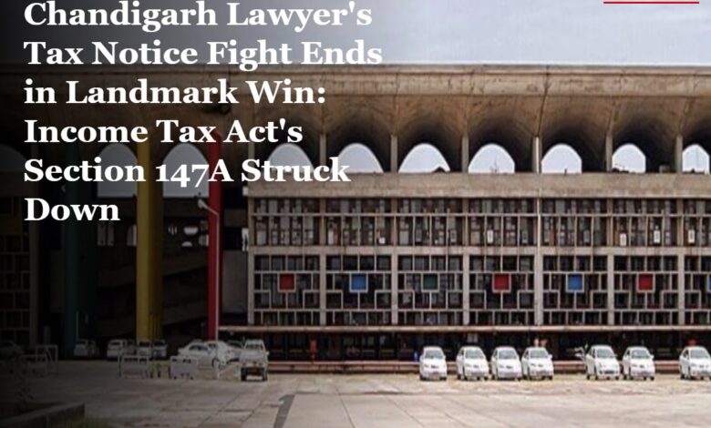 Section 147A Income Tax Act Unconstitutional: