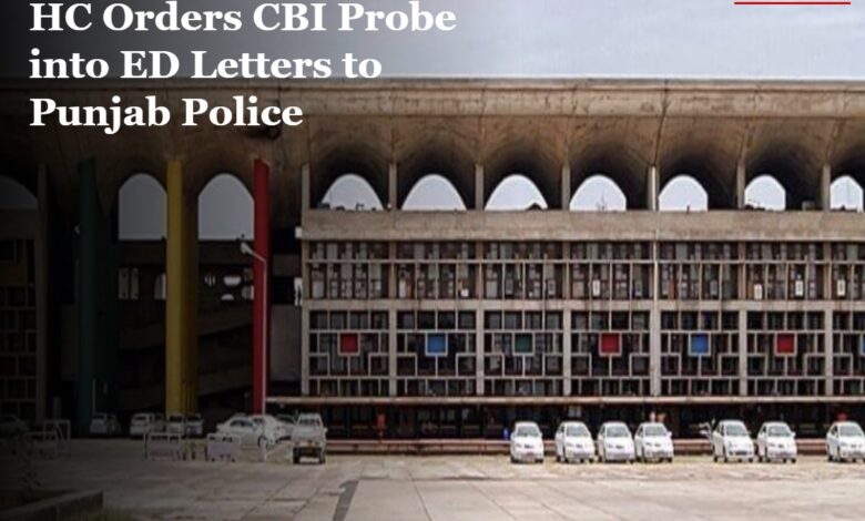CBI Probe into ED Letters to Punjab Police