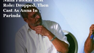Nana Patekar Best Role: Dropped, Then Cast As Anna In Parinda