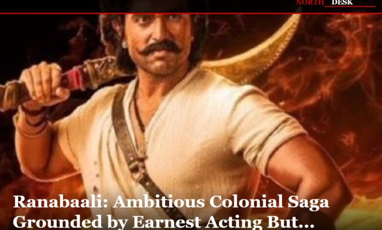 Ranabaali Movie Review