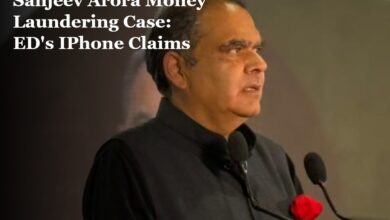 Sanjeev Arora Money Laundering Case: ED's IPhone Claims